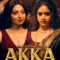 Akka มี End Credit ไหม? สรุปฉากท้ายเครดิตและเรื่องย่อ