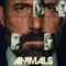 เดรัจฉานสัญชาตญาณดิบ (Animals) สรุปฉากท้ายเครดิต (End Credit) และเรื่องย่อ