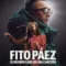 ฟิโต ปาเอซ: โลกทั้งใบในบทเพลง (Fito Páez: The World Within a Song) เช็กฉากท้ายเครดิต (End Credit) เรื่องย่อและวันฉาย