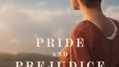 Pride and Prejudice มีฉากท้ายเครดิตกี่ตัว? สรุป End Credit