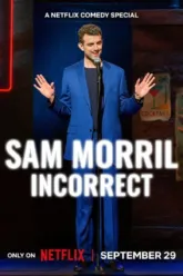 Sam Morril: Incorrect สรุปฉากท้ายเครดิต (End Credit) และเรื่องย่อ