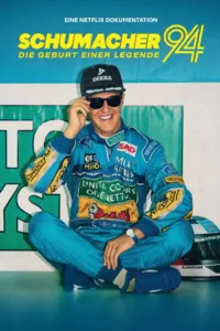 ชูมัคเกอร์ 1994: กำเนิดตำนาน (Schumacher ’94 – The Birth of a Legend)