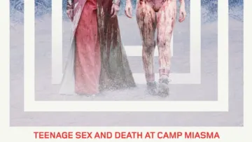 มิอัสมา ค่ายสยองของสองเรา (Teenage Sex and Death at Camp Miasma) สรุปฉากท้ายเครดิต (End Credit) และเรื่องย่อ