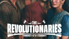 The Revolutionaries ตัวอย่างหนัง เรื่องย่อ และข้อมูล End Credit ท้ายเรื่อง